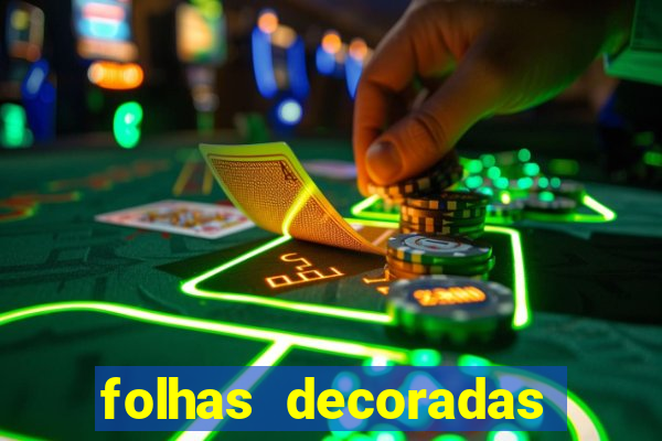 folhas decoradas para imprimir